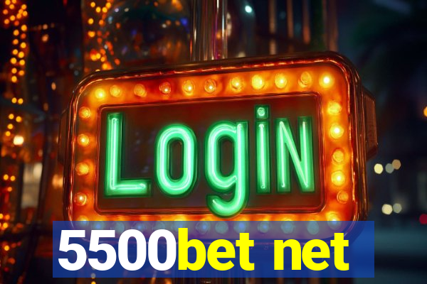 5500bet net